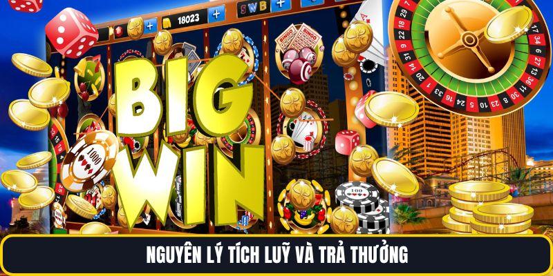 Nguyên lý tích luỹ và trả thưởng 